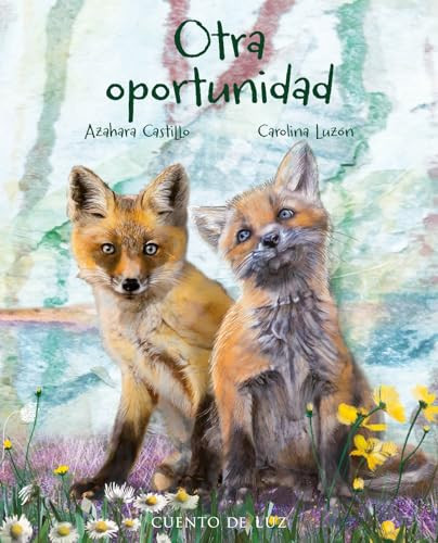 Otra oportunidad (Spanish Edition) by Azahara Castillo, Carolina Luzón, 9788419464767