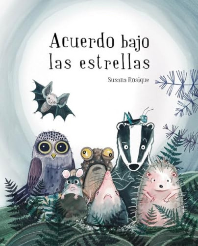Acuerdo bajo las estrellas (Spanish Edition) by Susana Rosique, 9788419464804