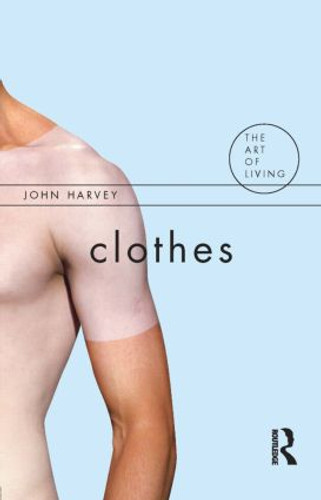 Clothes - 9781844651504 by John Harvey, 9781844651504 Clothes - 9781844651504 by John Harvey, 9781844651504