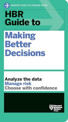 HBR Guide to Making Better Decisions - 9781633698154 by Harvard Business Review, 9781633698154