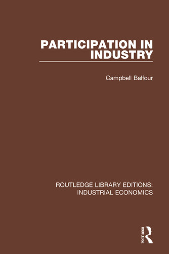 Participation in Industry by Campbell Balfour, 9781138569256