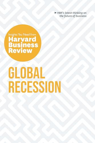 Global Recession: The Insights You Need from Harvard Business Review - 9781647821340 by Harvard Business Review, Martin Reeves, Andris A. Zoltners, Claudio Fernandez-Araoz, Ranjay Gulati, 9781647821340