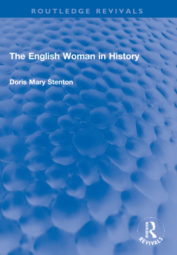 The English Woman in History by Doris Stenton, 9781032226590