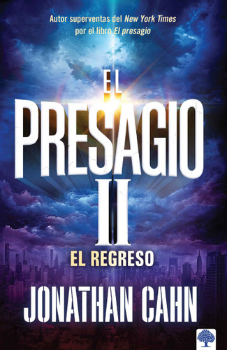El Presagio II (El retorno) (Spanish Edition) by Jonathan Cahn, 9781941538838