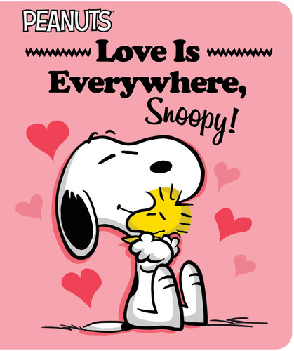 Love Is Everywhere, Snoopy! by Charles  M. Schulz, Tina Gallo, Scott Jeralds, 9781665961233