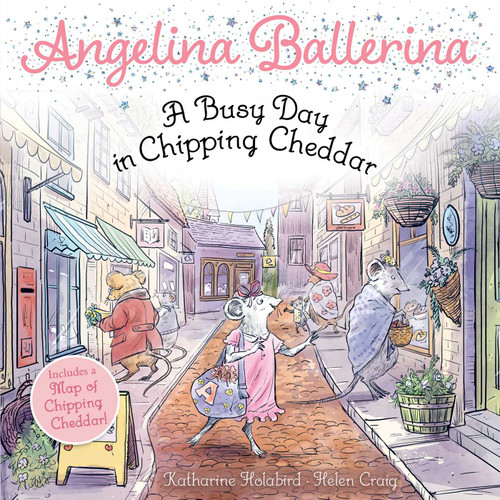 A Busy Day in Chipping Cheddar by Katharine Holabird, Helen Craig, 9781665961608