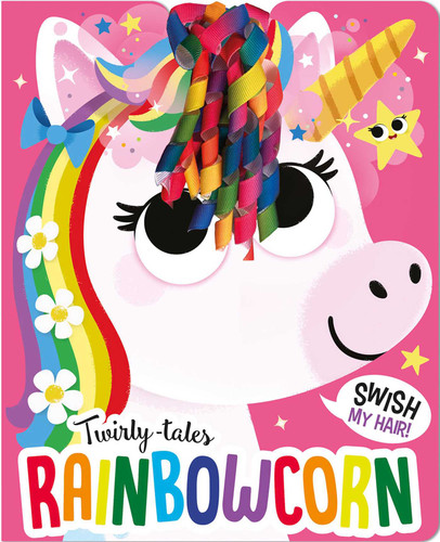 Twirly Tales: Rainbowcorn by Lou Treleaven, Matthew Scott, 9781667207087