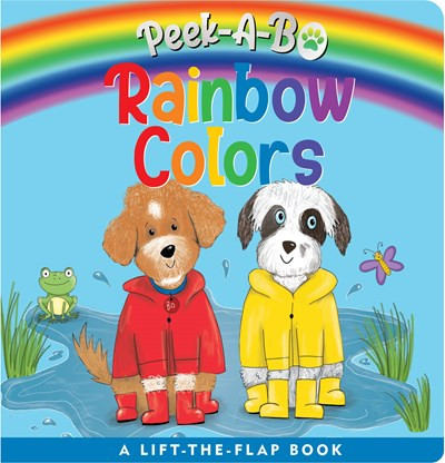Peek-A-Bo - Rainbow Colors (A Lift-The-Flap Board Book) by Hannah Beilenson, Holly Bushnell, 9781441344014