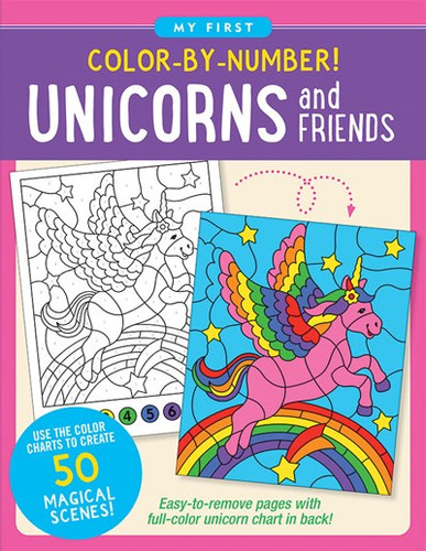 Color-By-Number! Unicorn and Friends (50 Unique, One-Sided Designs) by Peter Pauper Press, Inc., Martha Day Zschock, 9781441343703