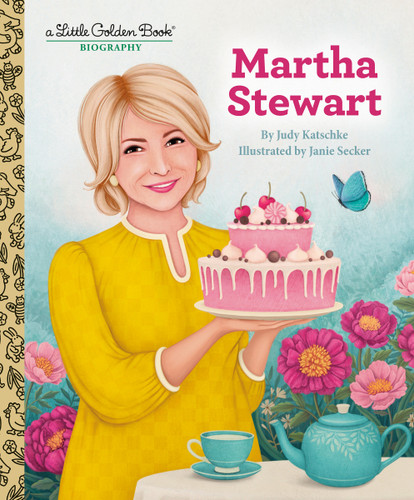 Martha Stewart: A Little Golden Book Biography by Judy Katschke, Janie Secker, 9780593710241