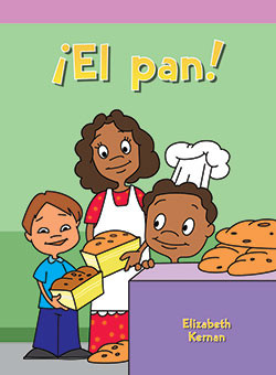 ¡El pan! (Fred's Bread) by Elizabeth Kernan, 9781404270121