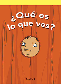¿Qué es lo que ves? (What Do You See?) by Ron Ford, 9781404268333