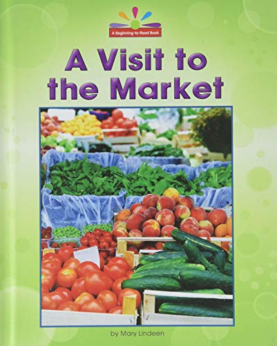 A Visit to the Market by Mary Lindeen, 9781599536927