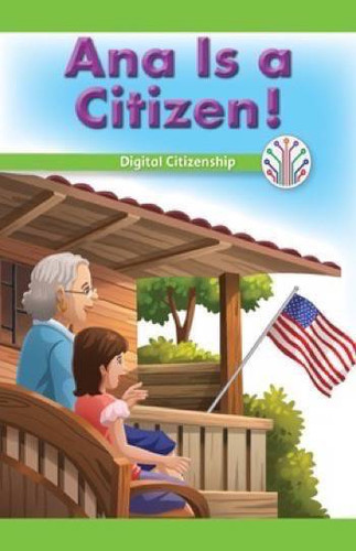 Ana Is a Citizen! (Digital Citizenship) by Manuel Martinez, 9781538352168