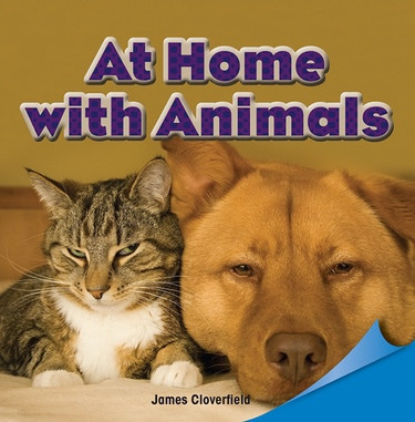 At Home with Animals by James Cloverfield, 9781448890071
