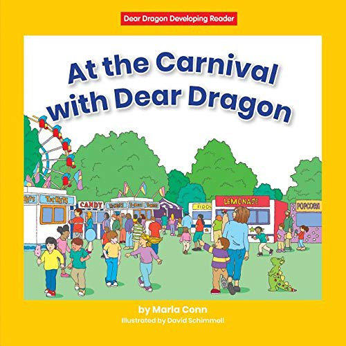 At the Carnival with Dear Dragon - 9781684509942 by Marla Conn, David Schimmell
