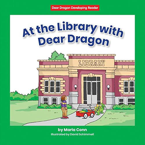 At the Library with Dear Dragon - 9781684509904 by Marla Conn, David Schimmell