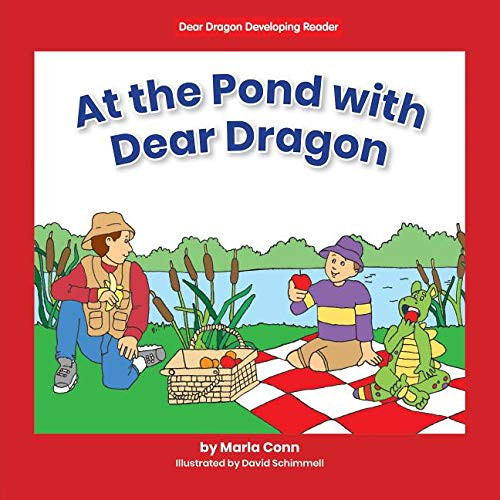 At the Pond with Dear Dragon by Marla Conn, David Schimmell, 9781684043231