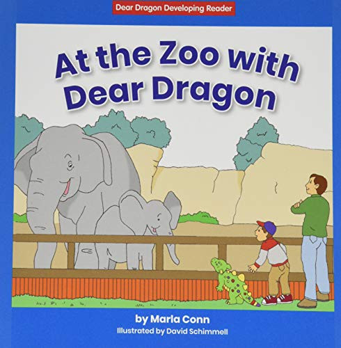 At the Zoo with Dear Dragon by Marla Conn, David Schimmell, 9781684043187