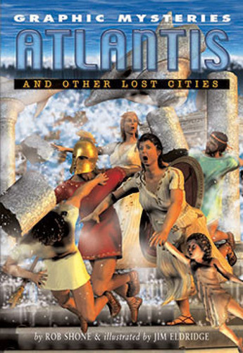 Atlantis and Other Lost Cities - 9781404208094 by Rob Shone