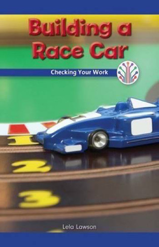 Building a Race Car (Checking Your Work) by Lela Lawson, 9781538351604
