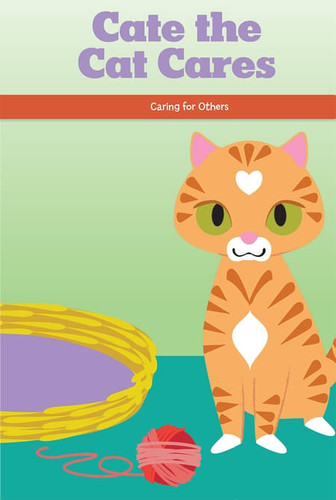 Cate the Cat Cares (Caring for Others) by Vanessa Flores, 9781725353510