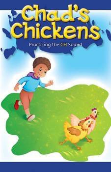 Chad's Chickens (Practicing the CH Sound) by Rafael Moya, 9781508130550