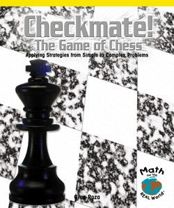 Checkmate! The Game of Chess (Applying Strategies from Simple to Complex Problems) by Greg Roza, 9780823976485
