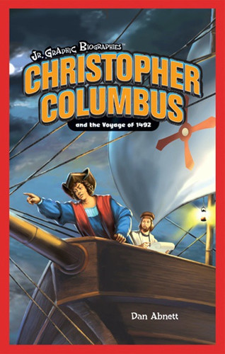 Christopher Columbus and the Voyage of 1492 - 9781404221437 by Dan Abnett, 9781404221437