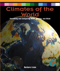 Climates of the World (Identifying and Comparing Mean, Median, and Mode) - 9781404252196 by Barbara M. Linde, 9781404252196
