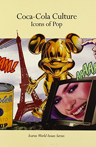 Coca-Cola Culture (Icons of Pop) by Patra McSharry Sevastiades, 9780823915934