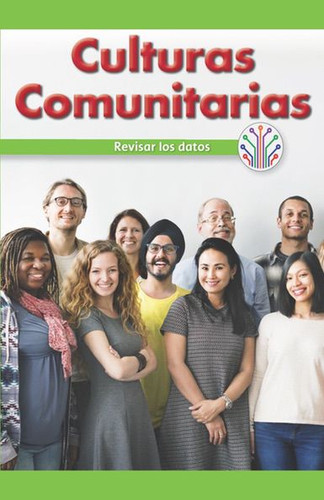 Culturas Comunitarias: Revisar los datos (Community Cultures: Looking at Data) by Leigh McClure, 9781538355831