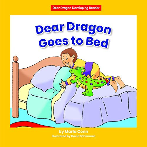 Dear Dragon Goes to Bed - 9781684509041 by Marla Conn, David Schimmell