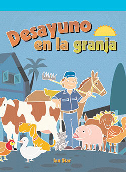 Desayuno en la granja (Breakfast at the Farm) by Ian Star, 9781404266247