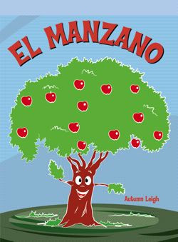 El manzano (The Apple Tree) - 9781404273290 by Autumn Leigh, 9781404273290