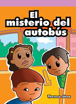 El misterio del autobús (The School Bus Mystery) by Therese M. Shea, 9781404269842