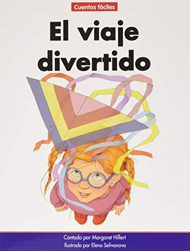 El viaje divertido (The Funny Ride) by Margaret Hillert, Elena Selivanova, 9781684045372 El viaje divertido (The Funny Ride) by Margaret Hillert, Elena Selivanova, 9781684045372