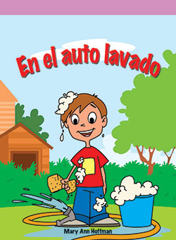 En el auto lavado (Caleb's Car Wash) by Mary Ann Hoffman, 9781404270008