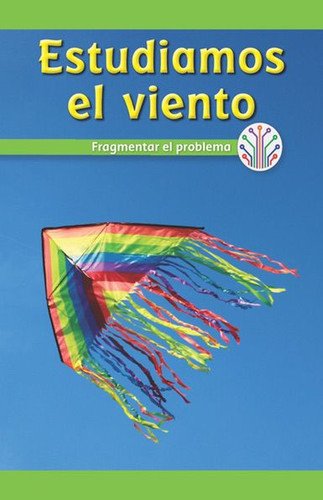 Estudiamos el viento: Fragmentar el problema (We Study Wind: Breaking Down the Problem) by Roman Ellis, 9781538355879