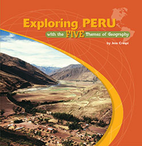 Exploring Peru with the Five Themes of Geography by Jess Crespi, 9780823946365 Exploring Peru with the Five Themes of Geography by Jess Crespi, 9780823946365