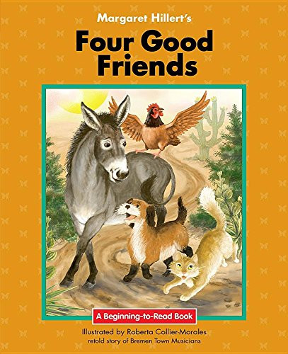 Four Good Friends - 9781603579063 by Margaret Hillert, Roberta Collier-Morales, 9781603579063
