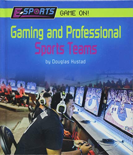 Gaming and Professional Sports Teams by Douglas Hustad, 9781599539652