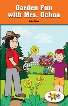 Garden Fun with Mrs. Ochoa by Ryder Shava, 9781508115632