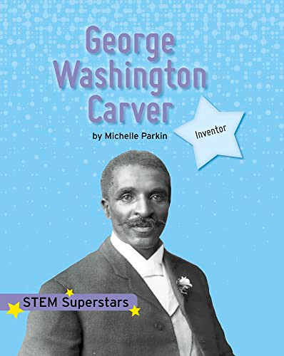 George Washington Carver - 9781684048229 by Michelle Parkin, 9781684048229