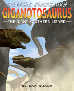 Giganotosaurus - 9781404277120 by Rob Shone, 9781404277120
