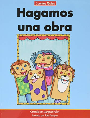 Hagamos una obra (Let's Have a Play) by Margaret Hillert, Ruth Flanigan, 9781684045389