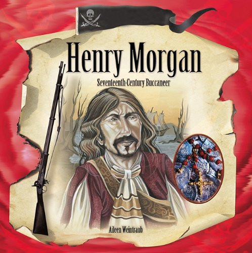Henry Morgan by Aileen Weintraub, 9781404255579
