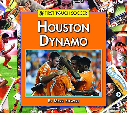 Houston Dynamo by Mark Stewart, 9781599538631