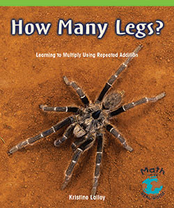 How Many Legs? (Learning to Multiply Using Repeated Action) - 9780823989294 by Kristine Lalley, 9780823989294