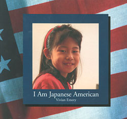 I Am Japanese American - 9780823980895 by Vivian Emery, 9780823980895